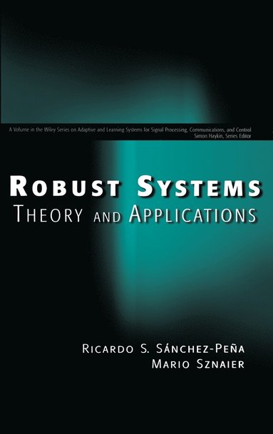 Robust Systems Theory and Applications (inbunden)
