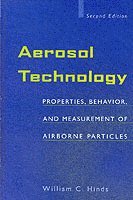 Aerosol Technology - Properties, Behavior and Measurement of Airborne Particles 2e (inbunden)