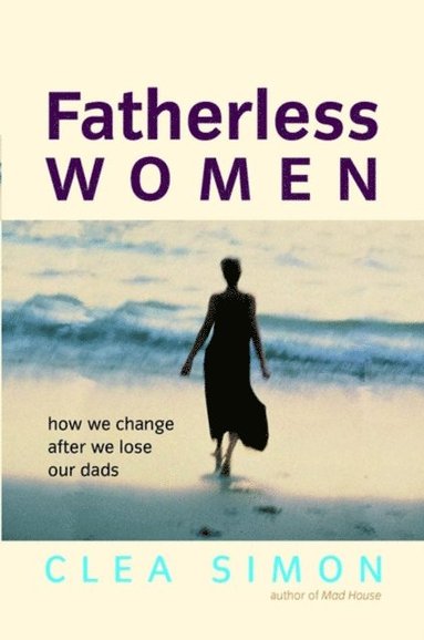 Fatherless Women (e-bok)