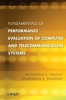 Fundamentals of Performance Evaluation of Computer and Telecommunication Systems (inbunden)