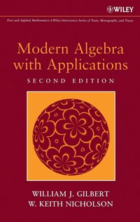 Modern Algebra with Applications (inbunden)