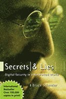 Secrets & Lies: Digital Security In a Networked World (Paperback) (häftad)