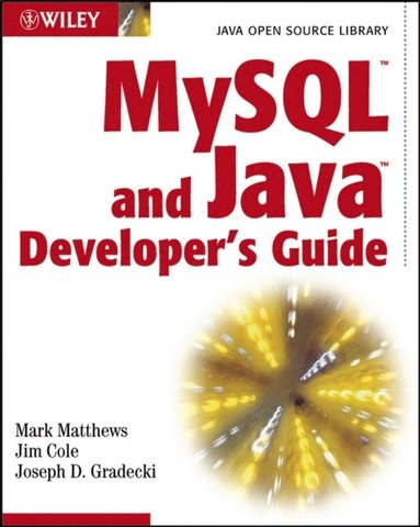 MySQL and Java Developer's Guide (e-bok)