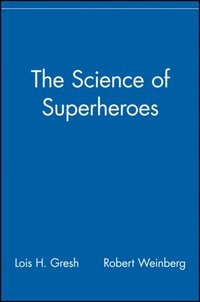 Science of Superheroes (e-bok)
