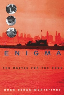 Enigma: The Battle for the Code (inbunden)