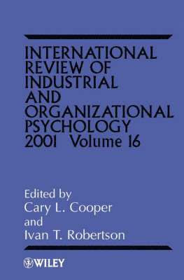 International Review of Industrial and Organizational Psychology 2001, Volume 16 (inbunden)