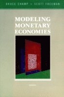 Modeling Monetary Economies (inbunden)