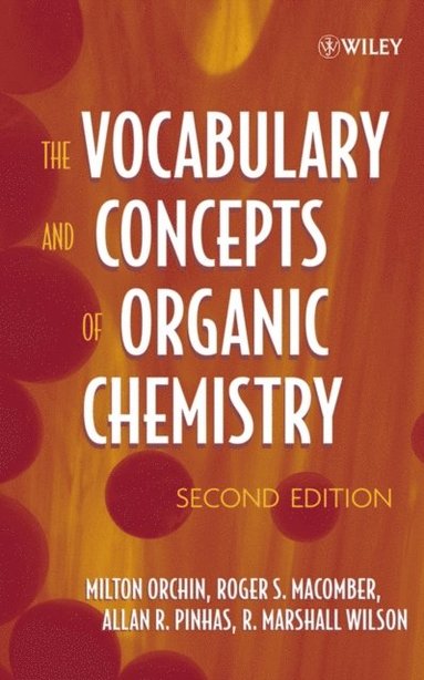 Vocabulary and Concepts of Organic Chemistry (e-bok)