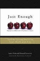 Just Enough (inbunden)