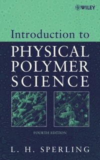 Introduction to Physical Polymer Science (e-bok)