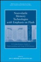 Nonvolatile Memory Technologies with Emphasis on Flash (inbunden)