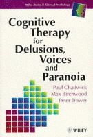 Cognitive Therapy for Delusions, Voices and Paranoia (hftad)