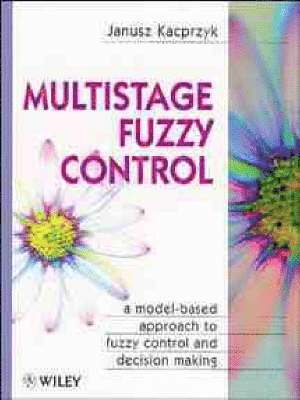 Multistage Fuzzy Control (inbunden)