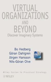 Virtual Organizations and Beyond (inbunden)