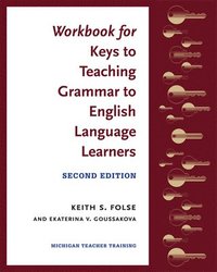 Workbook for Keys to Teaching Grammar to English Language Learners (hftad)