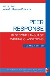 Peer Response in Second Language Writing Classrooms (hftad)