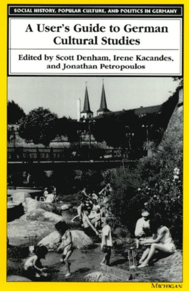 User's Guide to German Cultural Studies (häftad)