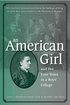American Girl, and Her Four Years in a Boys' College