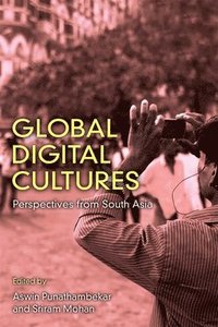 Global Digital Cultures (inbunden)