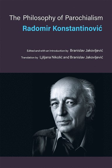 Philosophy of Parochialism (häftad)