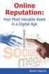Online Reputation: Your Most Valuable Asset in a Digital Age