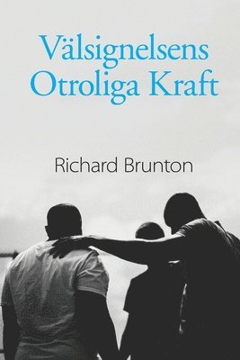 Vlsignelsens Otroliga Kraft (inbunden)