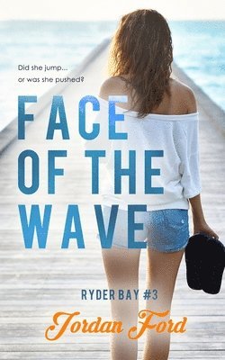 Face of the Wave (inbunden)
