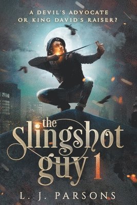 The Slingshot Guy (häftad)