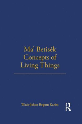 Ma' Betisek Concepts of Living Things (inbunden)