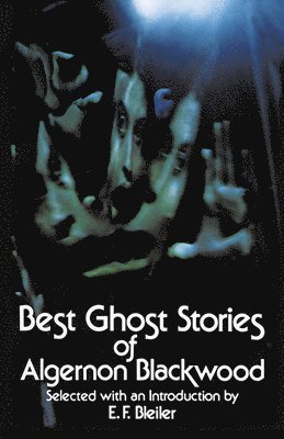 Best Ghost Stories of Algernon Blackwood (hftad)