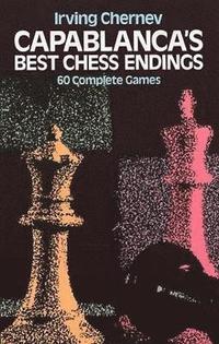 Capablanca'S Best Chess Endings (hftad)