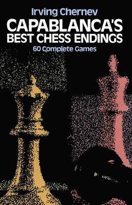 Capablanca'S Best Chess Endings (inbunden)