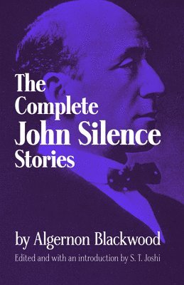Complete John Silence Stories (hftad)
