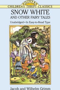 Snow White And Other Fairy Tales Jacob And Wilhelm Grimm Ebok Bokus