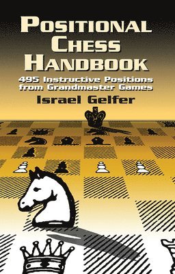 Positional Chess Handbook (inbunden)
