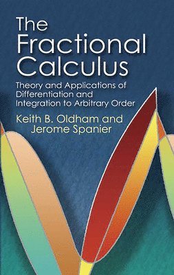 The Fractional Calculus (häftad)