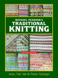 Michael Pearson's Traditional Knitting (häftad)