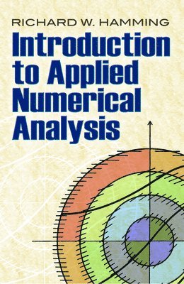 Introduction to Applied Numerical Analysis (inbunden)