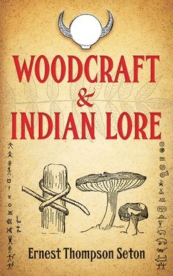 Woodcraft and Indian Lore (hftad)