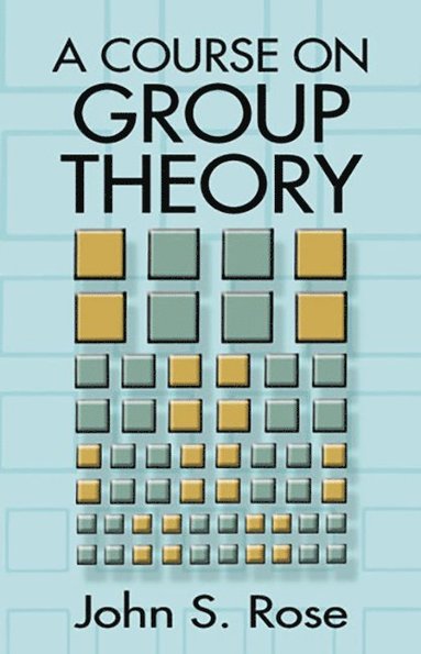 Course on Group Theory (häftad)