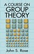 Course on Group Theory