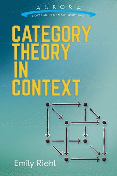 Category Theory in Context (inbunden)