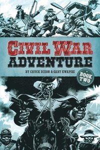 Civil War Adventure: Book Two (hftad)