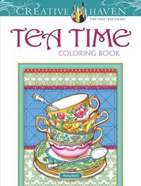 Creative Haven Teatime Coloring Book (häftad)
