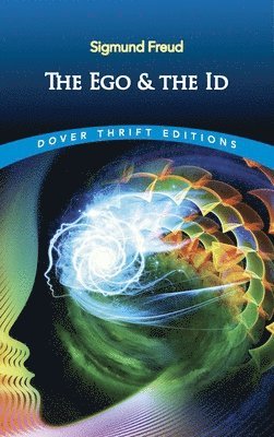 The EGO and the Id (inbunden)