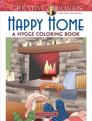 Creative Haven Happy Home: a Hygge Coloring Book (hftad)