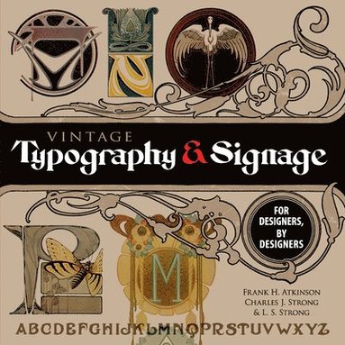 Vintage Typography and Signage: for Designers, by Designers (hftad)