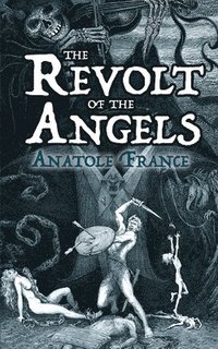 Revolt of the Angels (häftad)