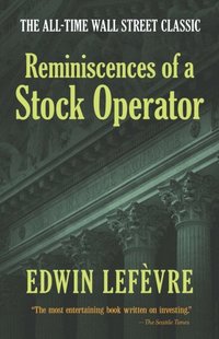 Reminiscences of a Stock Operator (e-bok)