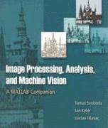 Image Processing, Analysis and Machine Vision: A MATLAB Companion (häftad)